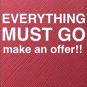 need to get rid of everything!!